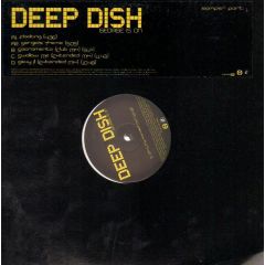 Deep Dish - Deep Dish - George Is On (Sampler Part 1) - Positiva