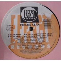 Poison Clan - Poison Clan - Shake Whatcha Mama Gave Ya - Effect