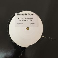 Numatik Soul - Numatik Soul - Things Happen EP - Offset Music