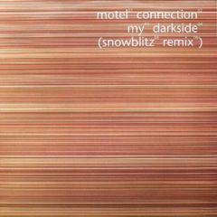 Motel Connection - Motel Connection - My Darkside (Snowblitz Remix) - EMI