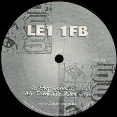 LE1 1FB - LE1 1FB - Step Correct / Down The Alley - 5HQ Recordings, New Identity Recordings