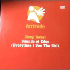 Deep Cover - Sounds Of Eden - Attitude