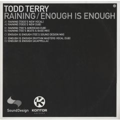 Todd Terry - Todd Terry - Raining / Enough Is Enough - Kontor
