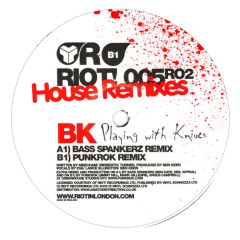 BK - BK - Playing With Knives (House Mixes) - Riot