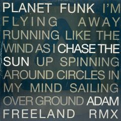 Planet Funk - Planet Funk - Chase The Sun (Remix) - Bustin Loose