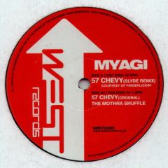 Myagi - Myagi - 57 Chevy - West Records