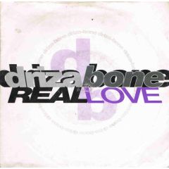 Drizabone - Drizabone - Real Love - 4th & Broadway, Island Records