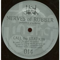 Nerves Of Rubber - Nerves Of Rubber - Call The Station - Head In The Clouds