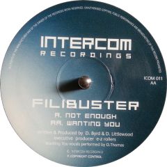 Filibuster - Filibuster - Not Enough - Intercom