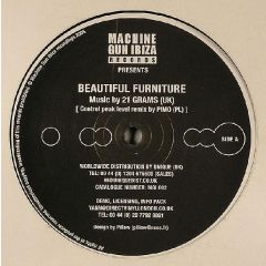 21 Grams / Pimo - 21 Grams / Pimo - Beautiful Furniture (Remix) / Supamusic - Machine Gun Ibiza