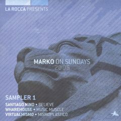 La Rocca Presents - La Rocca Presents - Marko On Sundays (2005) (Sampler 1) - News