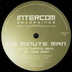 60 Minute Man - No Turning Back / Look Deep - Intercom Recordings