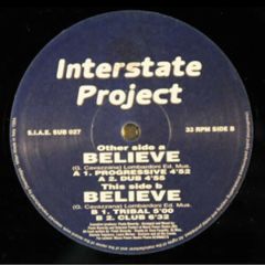 Interstate Project - Interstate Project - Believe - Subway Records