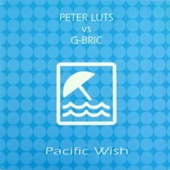 Peter Luts Vs G-Bric - Peter Luts Vs G-Bric - Pacific Wish - Insolent