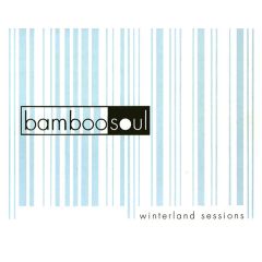 Bamboo Soul - Bamboo Soul - Winterland Sessions - Switch