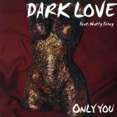 Dark Love - Dark Love - Only You - Lafesse