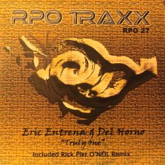 Eric Entrena & Del Horno - Eric Entrena & Del Horno - Truly One - Rpo Records