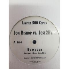 Jon Bishop Vs Jose 2 Hype - Jon Bishop Vs Jose 2 Hype - Bumrush - Bumpin Farm Music