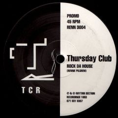 Thursday Club - Thursday Club - Rock Da House - TCR