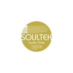Soultek - Soultek - Lonely Times - Disco Inc