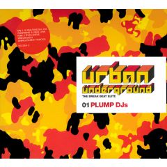 Plump Djs - Plump Djs - Urban Underground - The Breakbeat Elite - Incredible