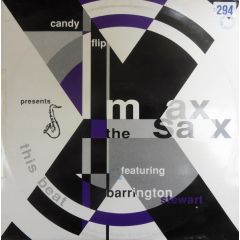 Max The Sax Featuring Barrington Stewart - Max The Sax Featuring Barrington Stewart - This Beat - Debut, Debut Edge Records
