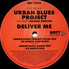 Urban Blues Project - Urban Blues Project - Deliver Me (Remixes) - Hott Records