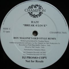 Raze - Raze - Break 4 Love 2002 - Champion