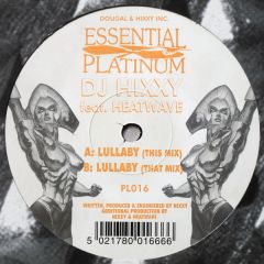 DJ Hixxy - DJ Hixxy - Lullaby - Essential Platinum