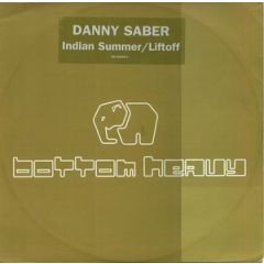 Danny Saber - Danny Saber - Indian Summer - Bottom Heavy