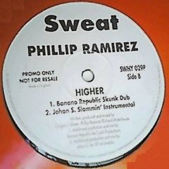 Phillip Ramirez - Phillip Ramirez - Higher - Sweat