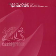 Groove Garcia - Groove Garcia - Spanish Guitar - Cassagrande