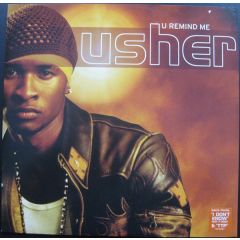 Usher - Usher - U Remind Me / I Dont Know - Arista