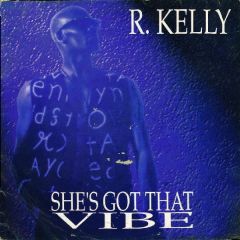 R Kelly - R Kelly - She's Got That Vibe - Jive