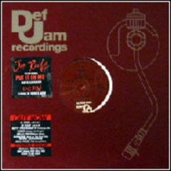 Ja Rule - Ja Rule - Put It On Me - Def Jam