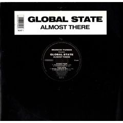 Global State - Global State - Almost There - Munch Tunes