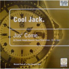 Cool Jack - Cool Jack - Jus' Come (Chicago Remixes) - Am:Pm