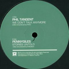 Phil Tangent / PennyGiles - Phil Tangent / PennyGiles - We Don't Talk Anymore / Stories Untold - Im:Ltd