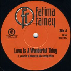 Fatima Rainey - Fatima Rainey - Love Is A Wonderful Thing - Coalition Recordings