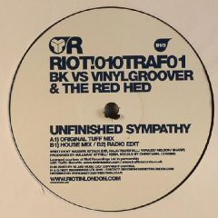 Bk Vs Vinylgroover & The Red Hed - Bk Vs Vinylgroover & The Red Hed - Unfinished Sympathy - Riot