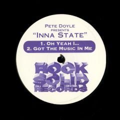 Pete Doyle Pres Inna State - Pete Doyle Pres Inna State - Oh Yeah I... - Rock Solid