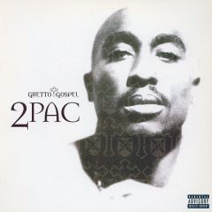 2 Pac - 2 Pac - Ghetto Gospel - Interscope
