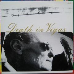 Death In Vegas - Death In Vegas - Dirt (Dubs) - Concrete