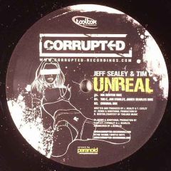 Jeffy Sealey & Tim C - Unreal - Corrupted
