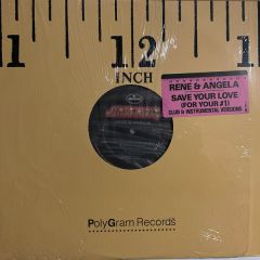 Rene & Angela - Rene & Angela - Save Your Love - Club