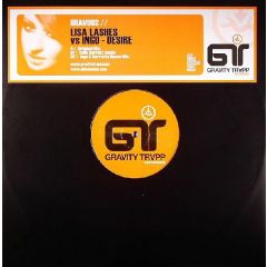 Lisa Lashes & Ingo - Lisa Lashes & Ingo - Desire - Gravity Trapp