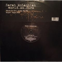 Sarah Mclachlan - Sarah Mclachlan - World On Fire / Stupid (Remixes) - Arista