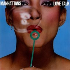 Manhattans - Manhattans - Love Talk - CBS