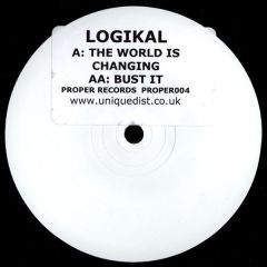 Logikal - Logikal - The World Is Changin - Proper Rec.
