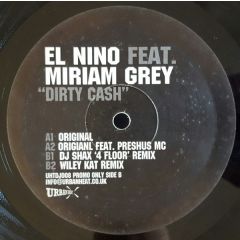 El Nino Feat Miriam Grey - El Nino Feat Miriam Grey - Dirty Cash (2002 Remix) - Urban Heat